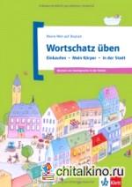 Basis Wortschatz: Einkaufen, Koerper, in der Stadt