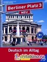 Berliner Platz 3: Lehr- und Arbeitsbuch + 2 CD (+ Audio CD)