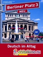 Berliner Platz 3: Lehr- und Arbeitsbuch + 2 CD (+ Audio CD)