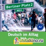 Berliner Platz Neu in Teilbanden: Lehr- Und Arbeitsbuch 2 Teil 1 (+ Audio CD)