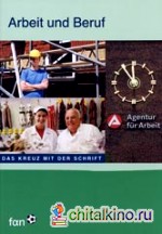 Das Kreuz mit der Schrift / F: A. N: Arbeit und Beruf