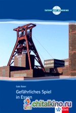 Gefaehrliches Spiel in Essen