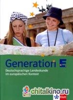 Generation E: Lehr- und Ubungsbuch