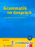 Grammatik im Gespräch: Arbeitsblätter für den Deutschunterricht