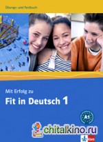 Mit Erfolg zu Fit in Deutsch (A-1) Übungs- und Testbuch