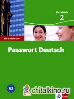 Passwort Deutsch: Kursbuch — Band 2 (+ 2 Audio-CDs) (+ Audio CD)