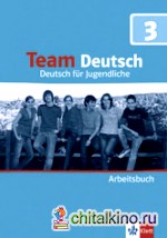 Team Deutsch 3: Arbeitsbuch