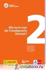 Wie lernt man die Fremdsprache Deutsch (+ DVD)