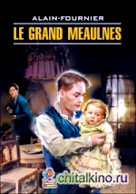 Большой Мольн: Книга для чтения на французском языке