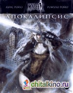 Malefic Time: Часть 1. Апокалипсис