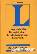 Fachwörterbuch Elektrotechnik und Elektronik Russisch-Deutsch
