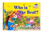 Кто самый лучший? Who is the Best? (на английском языке)