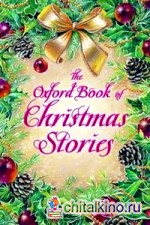 The Oxford Book of Christmas Stories