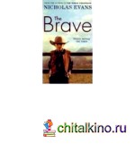 The Brave