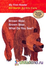 Brown Bear, Brown Bear, What Do You See
