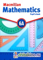 Macmillan Mathematics 6A: Pupil's Book Pack