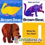 Slide and Find: Brown Bear, Brown Bear, What Do You See