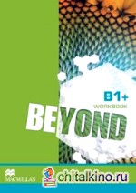 Beyond Level B1+ Workbook