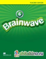 Brainwave 6 Teacher Edition Pack