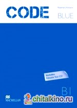 Code Blue B1 Teacher's Book (+ CD-ROM)