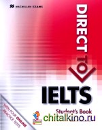 Direct to IELTS: Student's Book without Key with Webcode