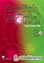 English World 8: Exam Practice Book