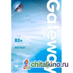 Gateway B2+: Teacher's Book (+ CD-ROM)