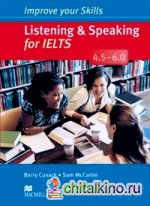 Improve Your Skills: Listening and Speaking for IELTS 4: 5-6. 0 Student's Book without Key Pack