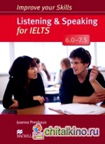 Improve Your Skills: Listening and Speaking for IELTS 6: 0-7. 5 Student's Book without Key Pack