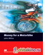 Money for a Motorbike