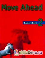Move Ahead 2 Teacher's Book