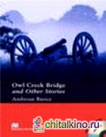 Owl Creek Bridge and Other Stories (+ Audio CD)