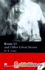 Room Thirteen and Other Ghost Stories (+ Audio CD)