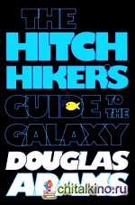 The Hitchhiker's Guide to the Galaxy