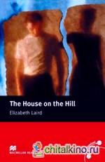 The House on the Hill Reader