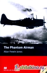 The Phantom Airman with 2 CD Pack (+ Audio CD)