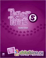 Tiger Time Level 5 Teacher's Book Pack