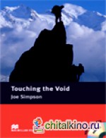 Touching the Void (+ Audio CD)