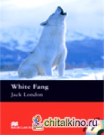 White Fang: Level Elementary (+ Audio CD)