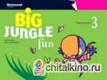 Big Jungle Fun 3: Teacher's Book