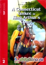 Connecticut Yankee: Level 2. Student‘s Book (+ CD-ROM)