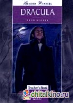 Dracula: Level 4. Teacher‘s Book. Version 2