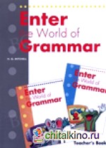 Enter the world of grammar 1, 2: Teacher‘s Book