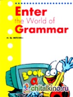 Enter the world of grammar A: Student‘s Book