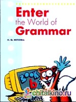 Enter the world of grammar B: Student‘s Book