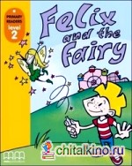Felix and The Fairy Level 2 (+ CD-ROM)