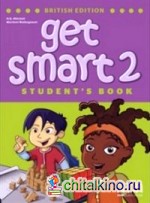 Get Smart 2: Student's Book (British Edition)
