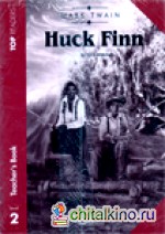 Huck Finn: Level 2. Teachers Pack