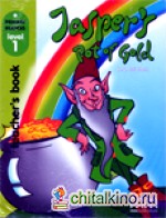 Jasper‘s pot of gold: Teacher`s book (+ CD-ROM)