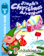Jingle‘s Christmas: Teacher‘s book (+ CD-ROM)